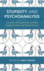 Stupidity And Psychoanalysis - Preview
