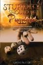 Stupidity Should Be Punished - Preview