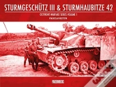 Sturmgeschutz Iii & Sturmhaubitze 42