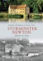 Sturminster Newton Through Time - Preview