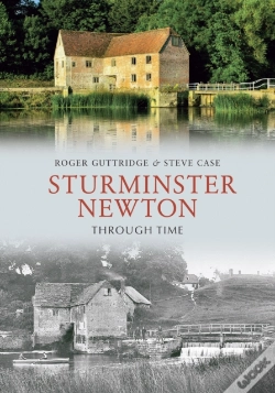 Capa do artigo Sturminster Newton Through Time