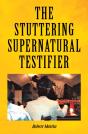 Stuttering Supernatural Testifier - Preview