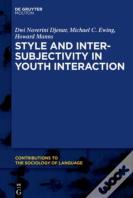 Style And Intersubjectivity In Youth Interaction