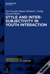 Style And Intersubjectivity In Youth Interaction