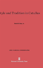 Style And Tradition In Catullus - Preview