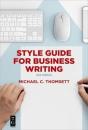 Style Guide For Business Writing - Preview