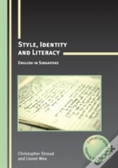 Style, Identity And Literacy