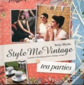 Capa do artigo Style Me Vintage: Tea Parties