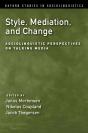 Style, Mediation, And Change - Preview