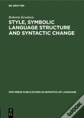 Style, Symbolic Language Structure And Syntactic Change