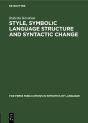 Style, Symbolic Language Structure And Syntactic Change - Preview