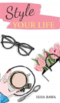 Style Your Life - Preview