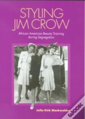 Styling Jim Crow