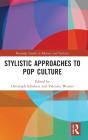 Stylistic Approaches To Pop Culture - Preview