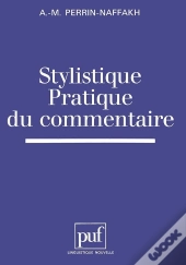 Stylistique Pratique Du Commentaire