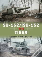 Capa do artigo Su-152/Isu-152 Vs Tiger