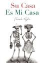 Su Casa Es Mi Casa - 2020 Revised Edition - Preview