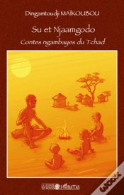 Capa do artigo Su Et Njaamgodo ; Contes Ngambayes Du Tchad