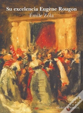 Su Excelencia Eugène Rougon