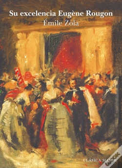 Capa do artigo Su Excelencia Eugène Rougon