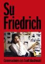 Su Friedrich - Preview