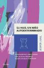 Su Hijo Un Niño Autodeterminado - Preview