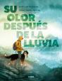 Su Olor Despues De La Lluvia - Preview