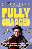 Su Pollard: Fully Charged