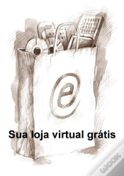 Capa do artigo Sua Loja Virtual Grátis