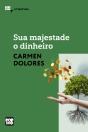 Sua Majestade O Dinheiro - Preview