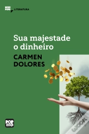 Capa do artigo Sua Majestade O Dinheiro
