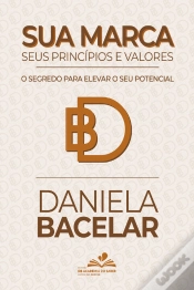 Capa do artigo Sua Marca, Seus Princípios E Valores