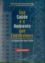 Sua Saúde e o Ambiente Que Construímos - Preview