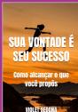Sua Vontade É  Seu Sucesso - Preview