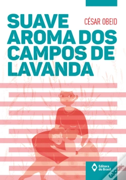 Capa do artigo Suave Aroma Dos Campos De Lavanda