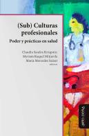 (Sub) Culturas Profesionales