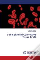Sub Epithelial Connective Tissue Graft