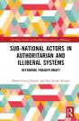 Sub-National Actors In Authoritarian And Illiberal Systems - Preview