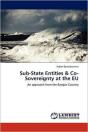 Sub-State Entities & Co-Sovereignty At The Eu - Preview