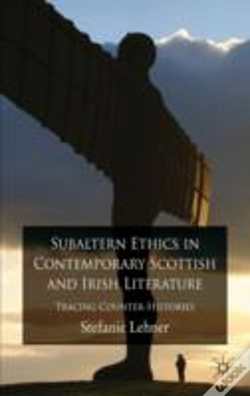 Capa do artigo Subaltern Ethics In Contemporary Scottish And Irish Literature