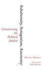 Subalternity, Antagonism, Autonomy - Preview