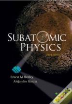 Subatomic Physics (3rd Edition)