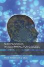 Subconscious Programming For Success - Preview