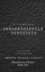 Subconsciously Conscious! - Preview