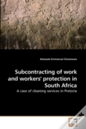 Subcontracting Of Work And Workers'