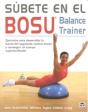Súbete En El Bosu. Balance Trainer - Preview