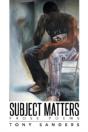 Subject Matters: Prose Poems - Preview