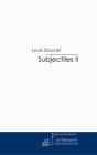 Subjectiles Ii - Preview