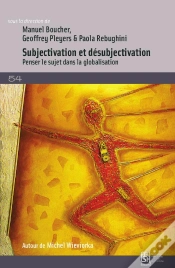 Capa do artigo Subjectivation Et Désubjectivation : Penser Le Sujet Dans La Globalisation