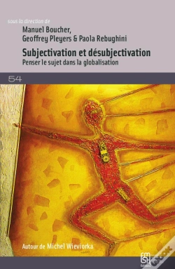 Capa do artigo Subjectivation Et Désubjectivation : Penser Le Sujet Dans La Globalisation